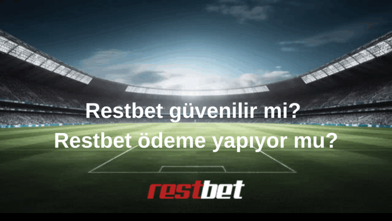 Restbet güvenilir mi Restbet ödeme yapıyor mu